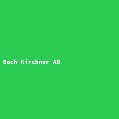Hersteller: Bach Kirchner AG