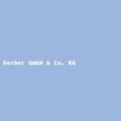 Hersteller: Gerber GmbH &amp; Co. KG