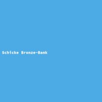 Schicke Bronze-Bank