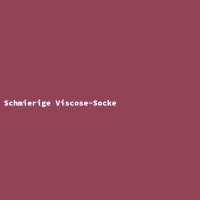 Schmierige Viscose-Socke