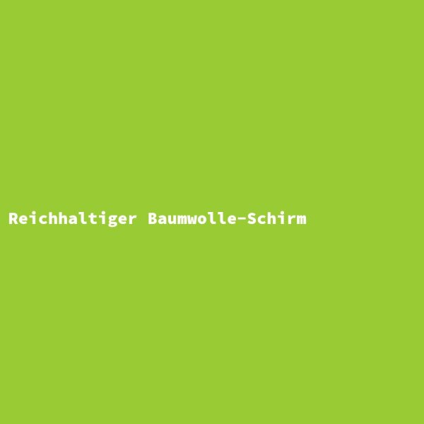 Reichhaltiger Baumwolle-Schirm