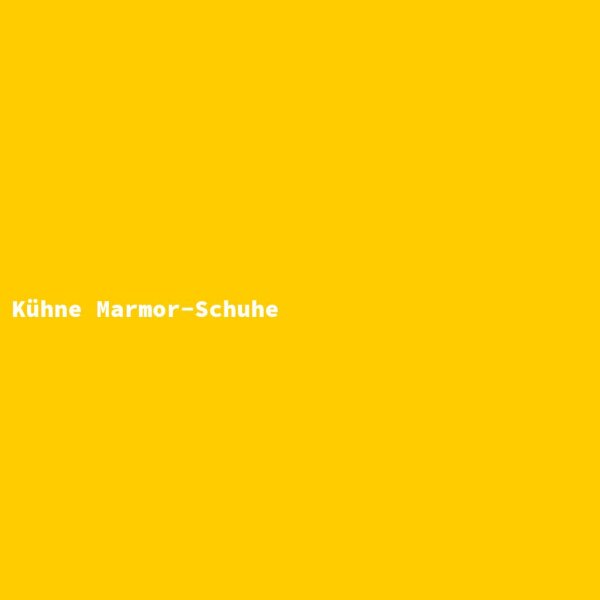 Kühne Marmor-Schuhe